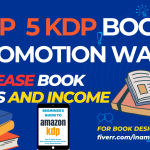 Top 5 Strategies to Promote Your Book on Amazon KDP and Boost Sales